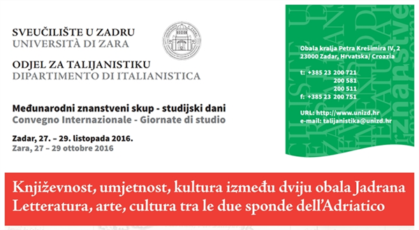 Međunarodni znanstveni skup "Književnost, umjetnost, kultura između dviju obala Jadrana" - "Letteratura, arte cultura tra le due sponde dell'Adriatico"